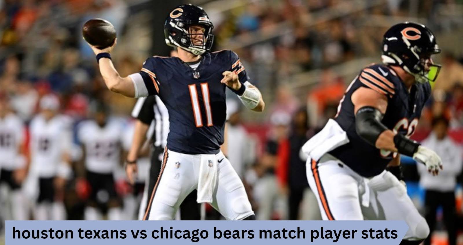 Houston Texans vs Chicago Bears