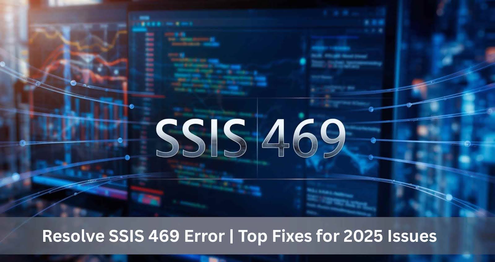 SSIS 469 Error