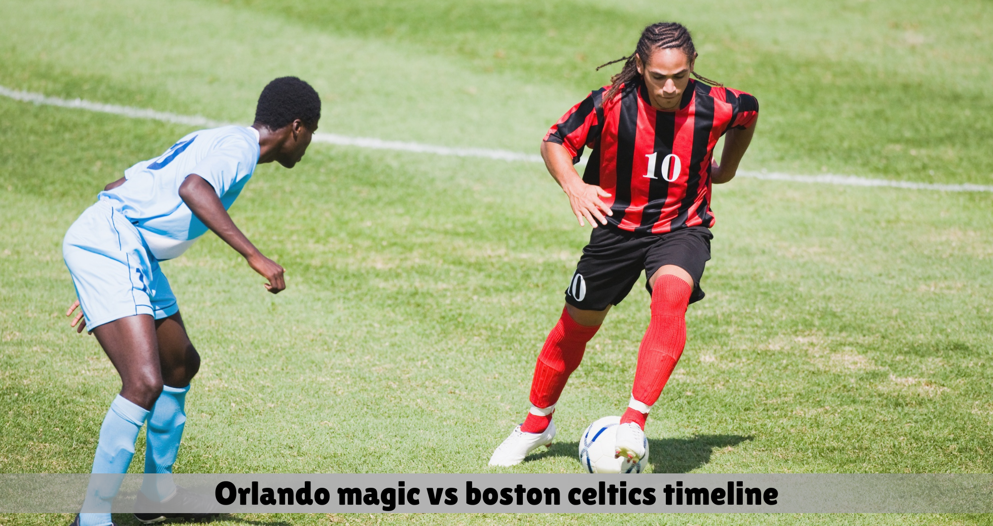 orlando magic vs boston celtics timeline