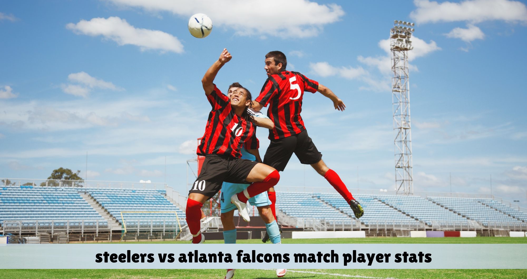 steelers vs atlanta falcons match player stats